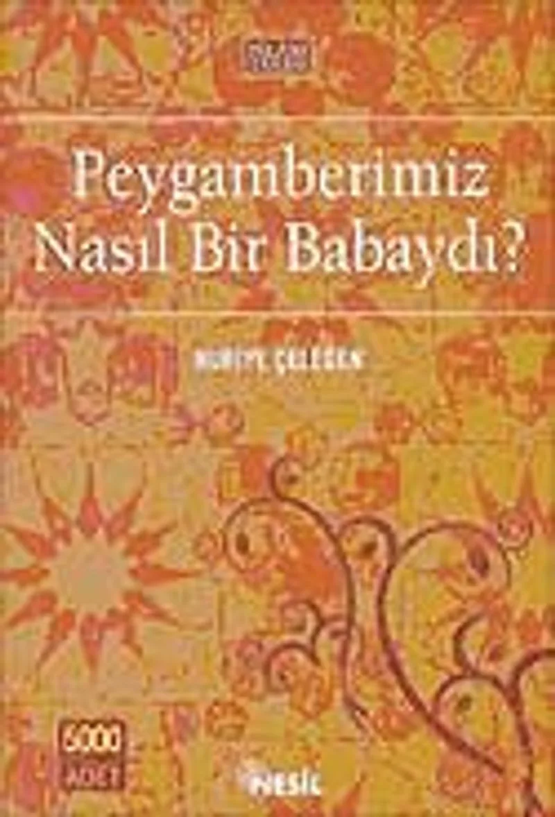 Peygamberimiz Nasıl Bir Babaydı?