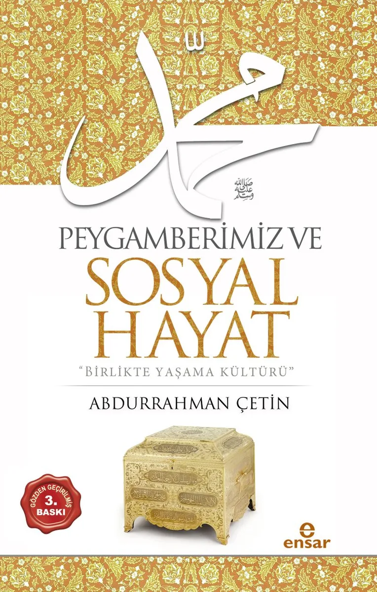 Peygamberimiz ve Sosyal Hayat Birlikte Yaşama Kültürü