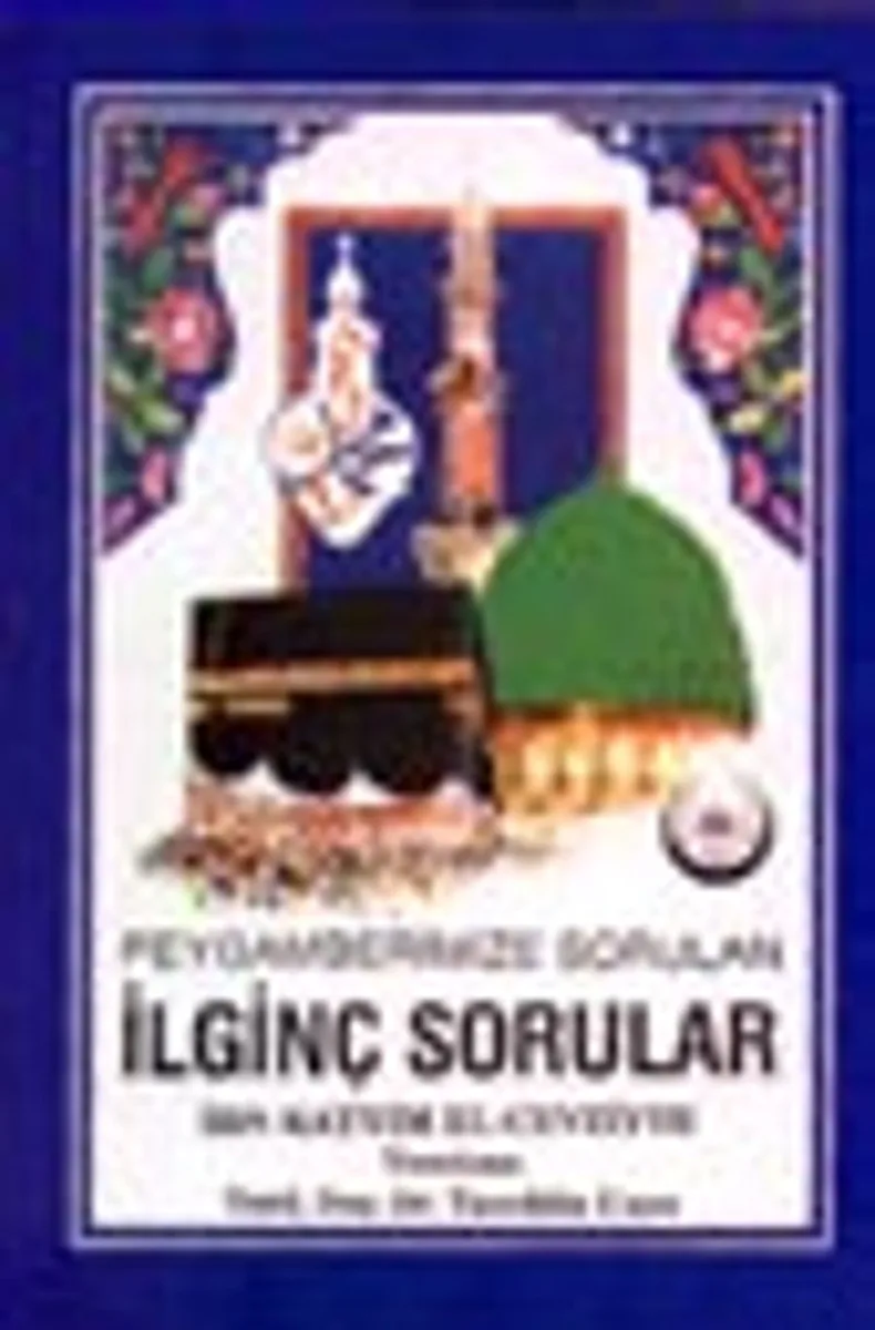 Peygamberimize Sorulan İlginç Sorular (B.Boy)