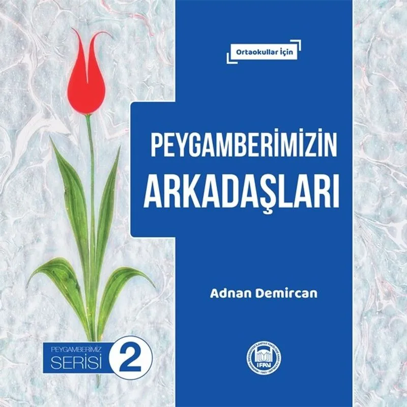 Peygamberimizin Arkadaşları