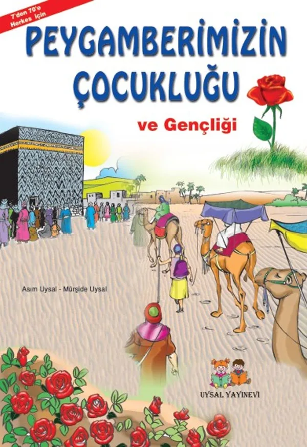 Peygamberimizin Çocukluğu ve Gençliği (Orta Boy)