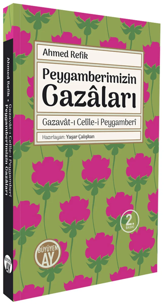 Peygamberimizin Gazaları Gazavat-ı Celile-i Peygamberi