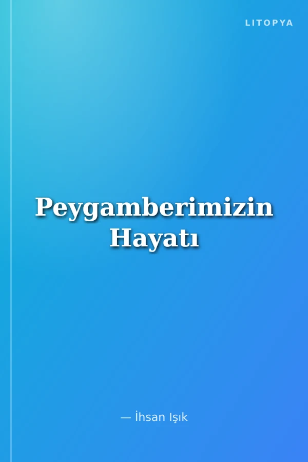 Peygamberimizin Hayatı