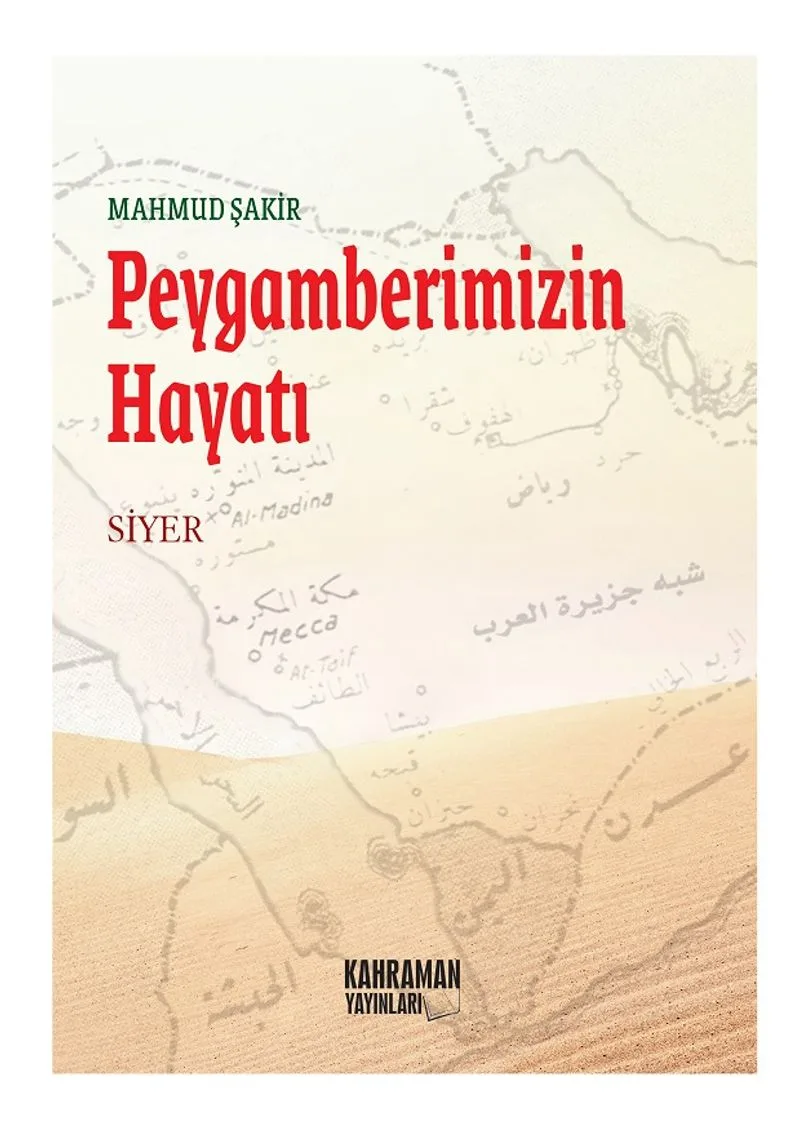 Peygamberimizin Hayatı / Mahmud Şakir (Karton Kitap)