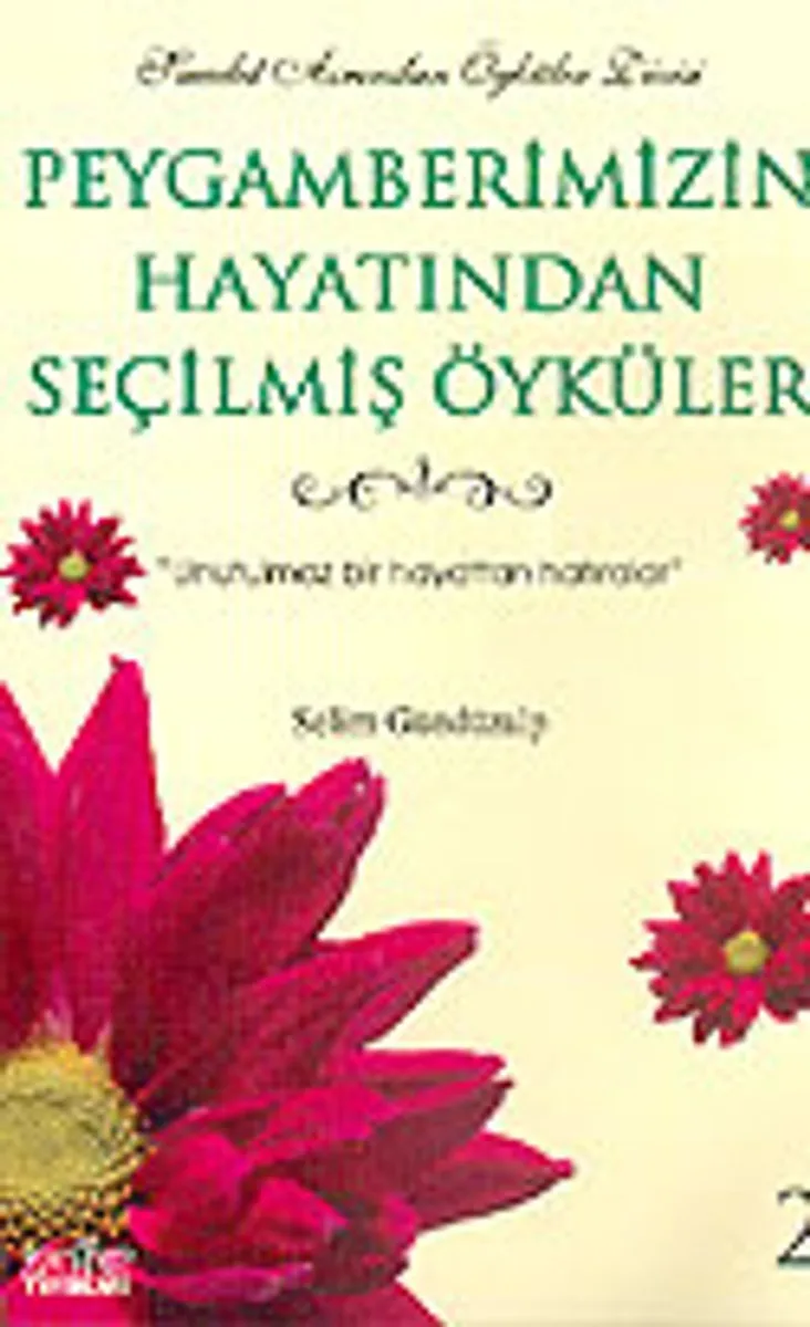 Peygamberimizin Hayatından Seçilmiş Öyküler 2