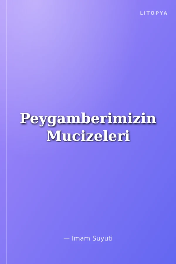 Peygamberimizin Mucizeleri