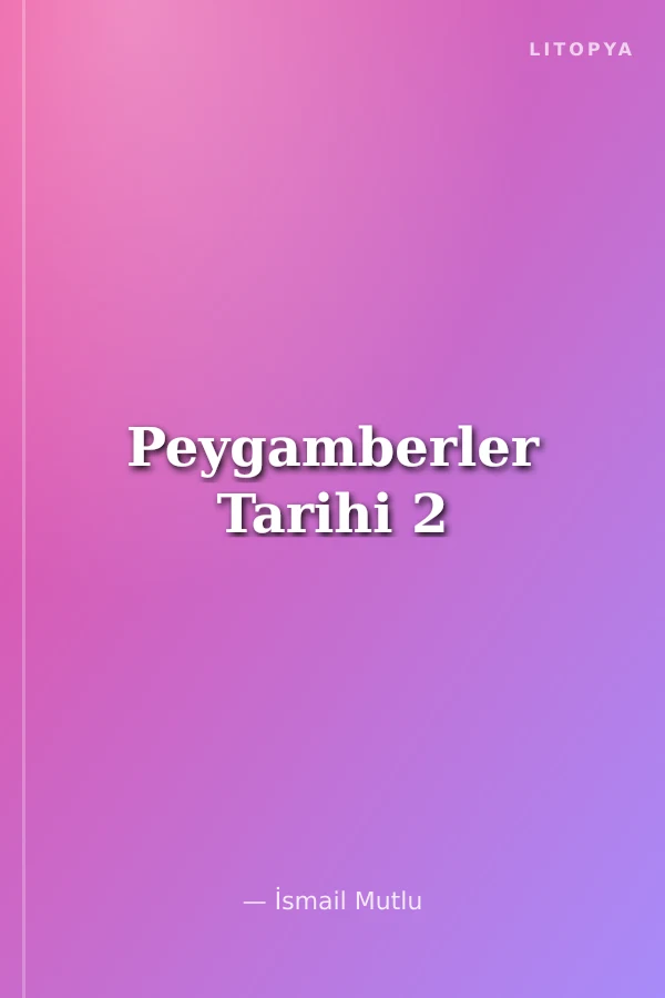 Peygamberler Tarihi 2