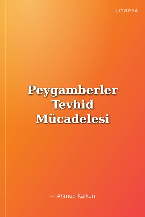 Peygamberler Tevhid Mücadelesi
