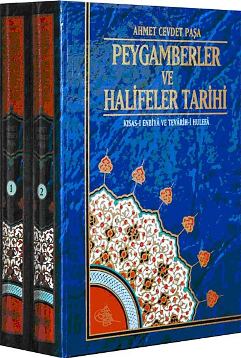 Peygamberler ve Halifeler Tarihi (2 Cilt) Kısas-ı Embiya ve Tevarih-i Hulefa