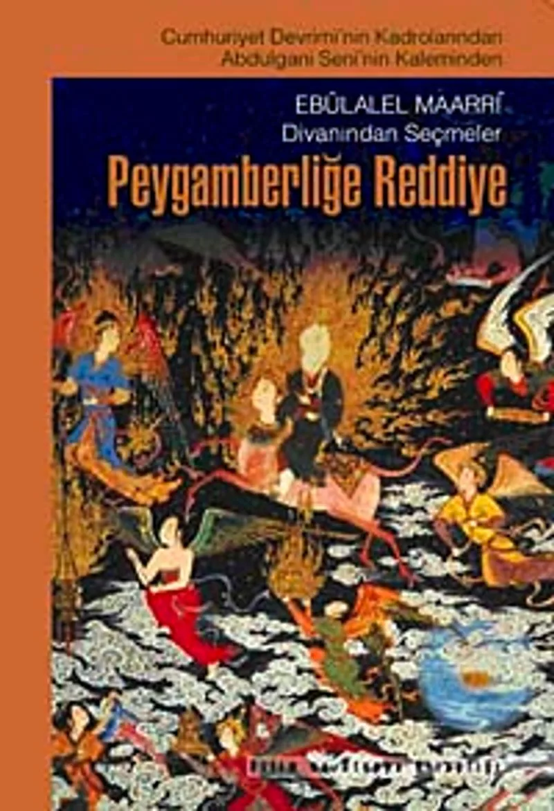 Peygamberliğe Reddiye Ebulalel Maarri Divanından Seçmeler