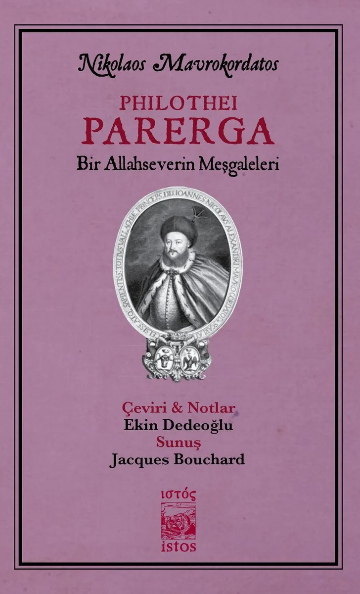 Philothei Parerga / Bir Allahseverin MeşGaleleri