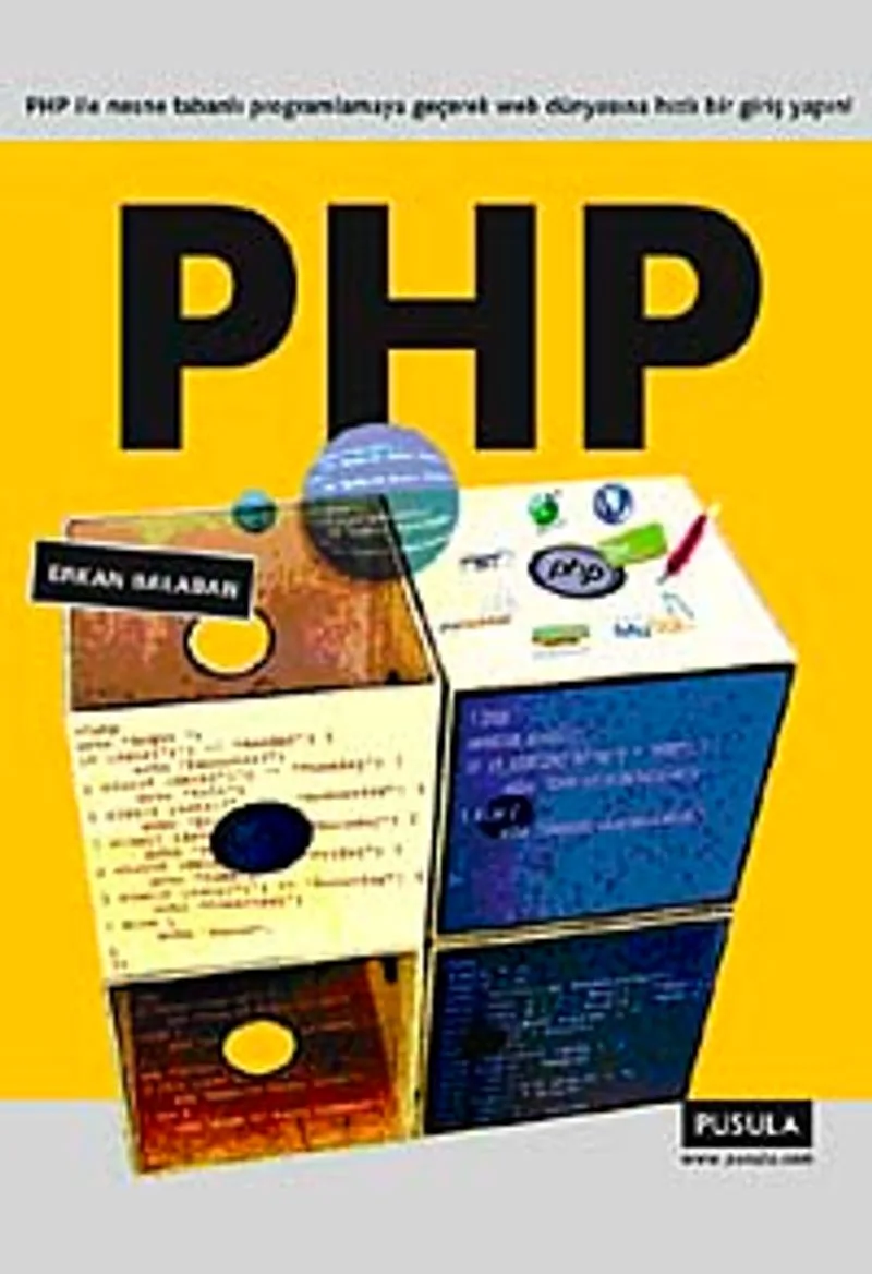 PHP PHP İle Nesne Tabanlı Programlamaya Geçerek Web Dünyasına Hızlı Bir Giriş Yapın!