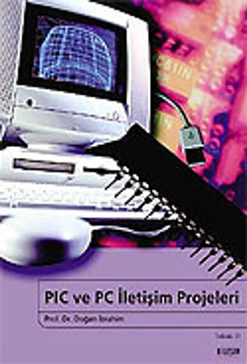 PIC ve PC İletişim Projeleri