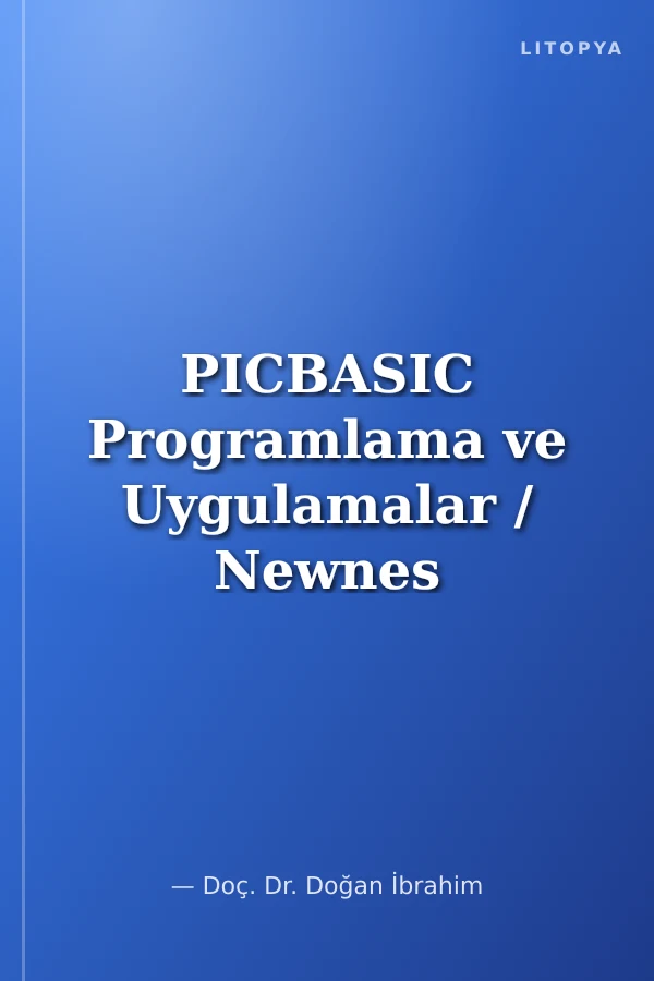 PICBASIC Programlama ve Uygulamalar / Newnes