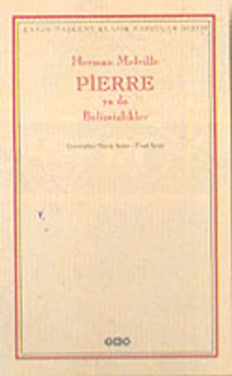 Pierre ya da Belirsizlikler