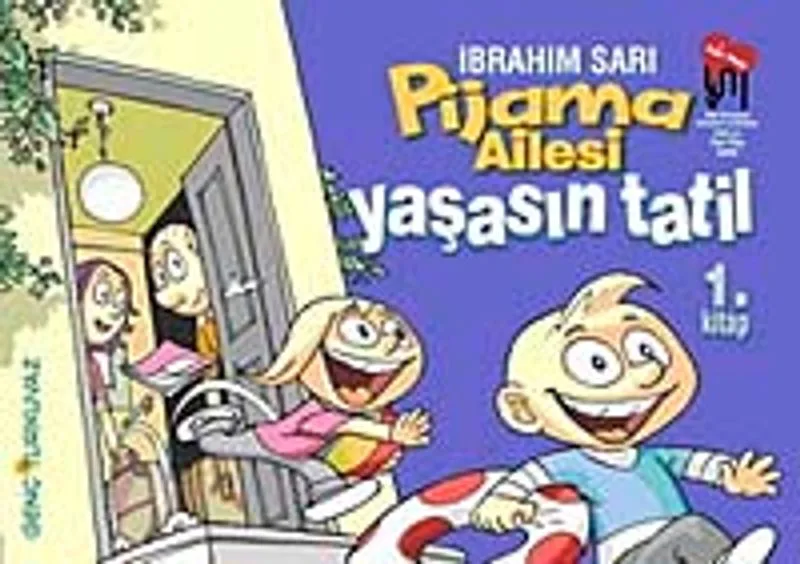 Pijama Ailesi Yaşasın Tatil (1.Kitap)
