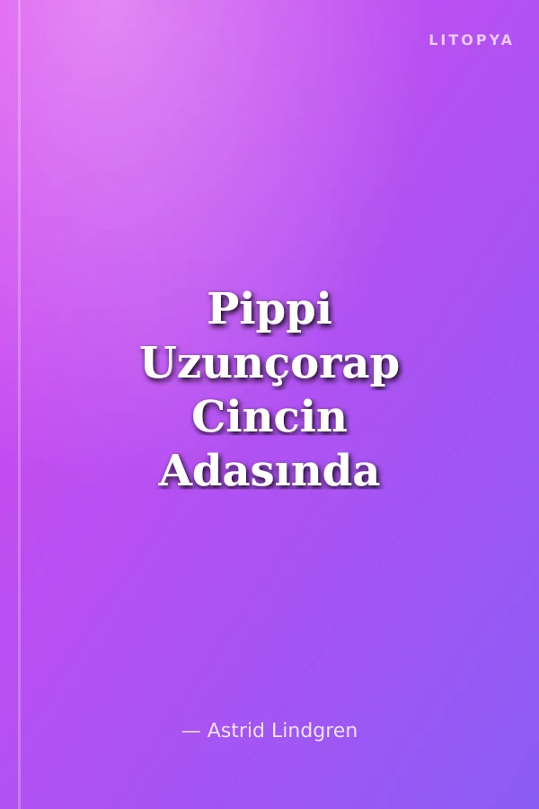 Pippi Uzunçorap Cincin Adasında