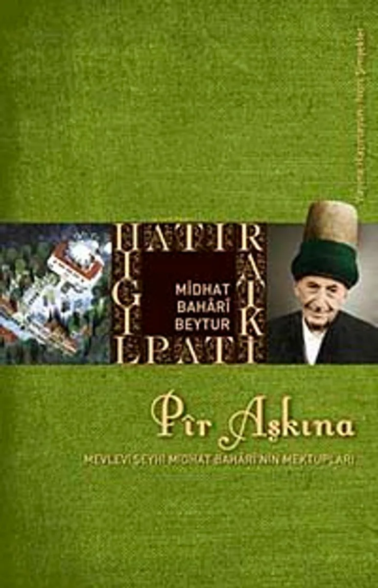 Pir Aşkına Midhat Bahari Beytur