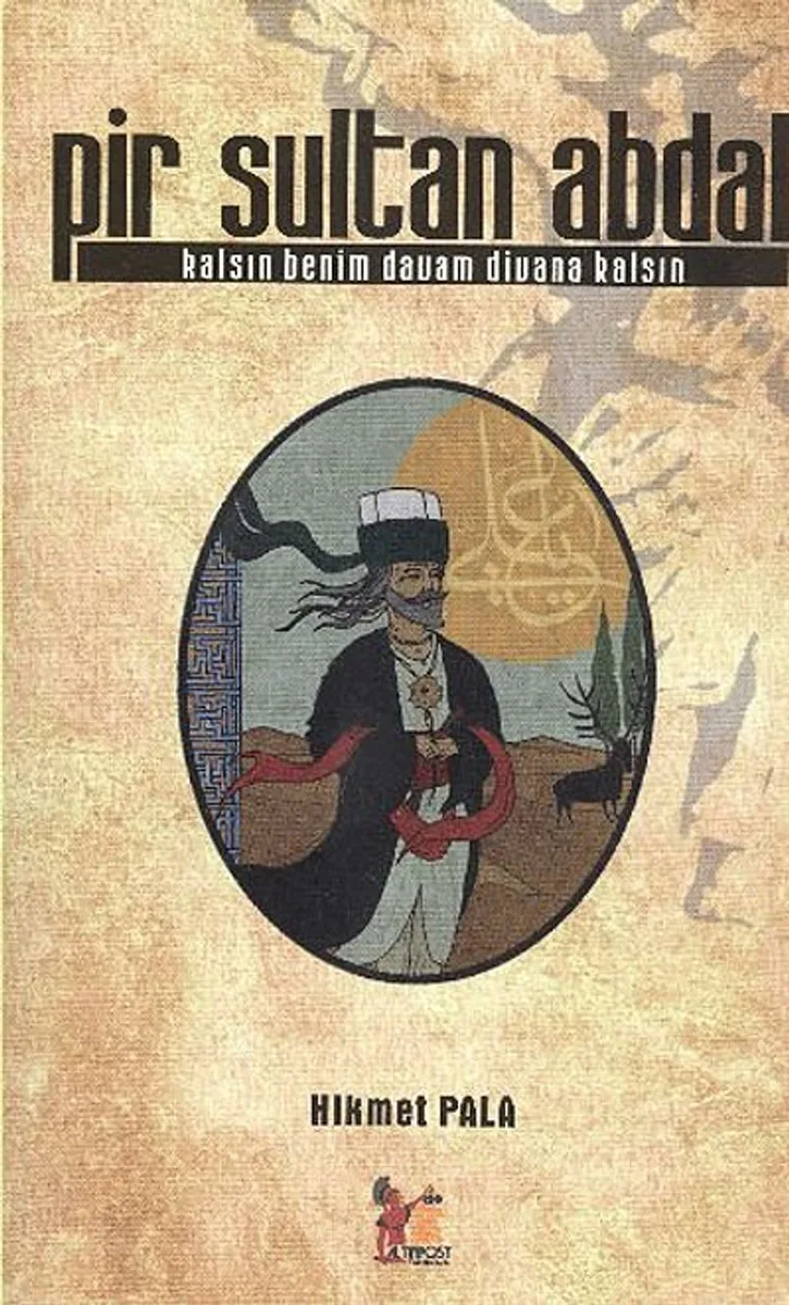 Pir Sultan Abdal Kalsın Benim Davam Divana Kalsın