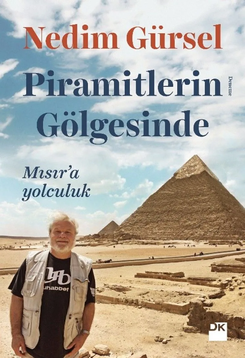 Piramitlerin Gölgesinde Mısır'a Yolculuk