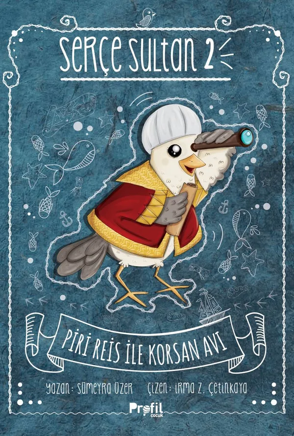 Piri Reis ile Korsan Avı / Serçe Sultan 2