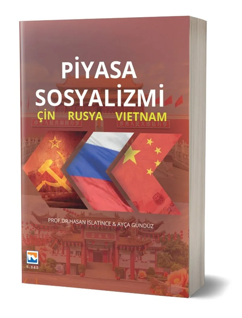 Piyasa Sosyalizmi Çin - Rusya - Vietnam