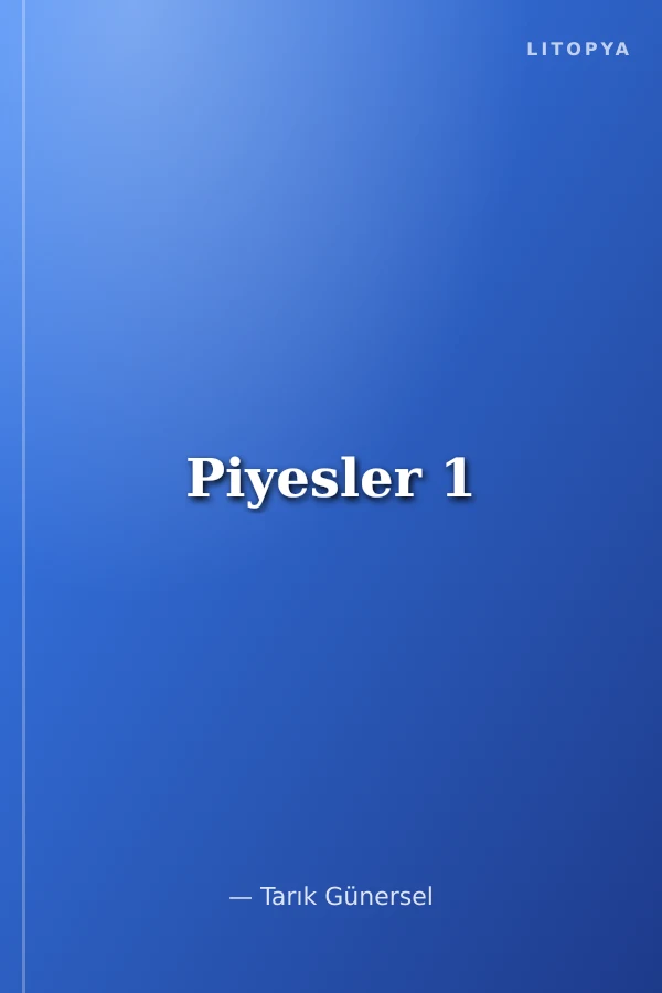 Piyesler 1