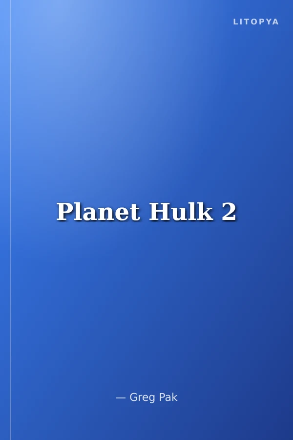 Planet Hulk 2