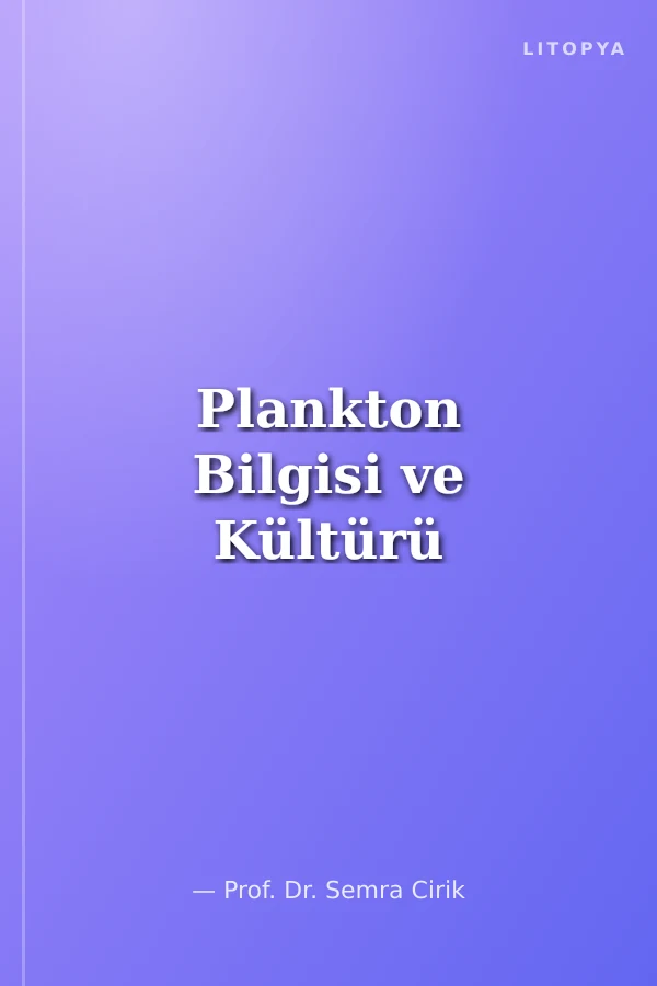 Plankton Bilgisi ve Kültürü