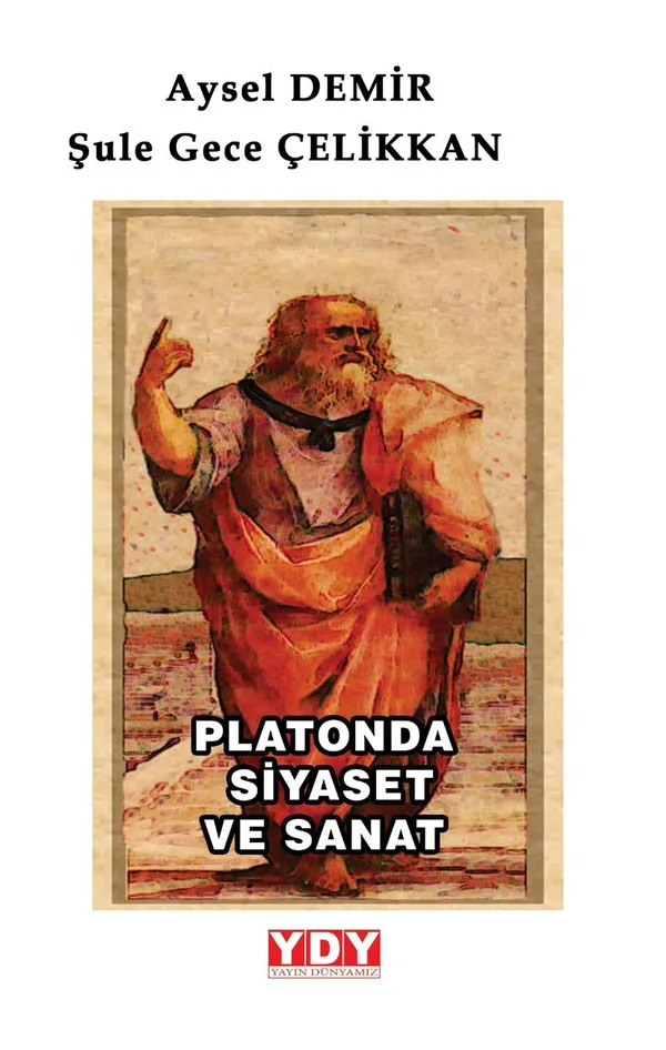 Platon'da Siyaset ve Sanat