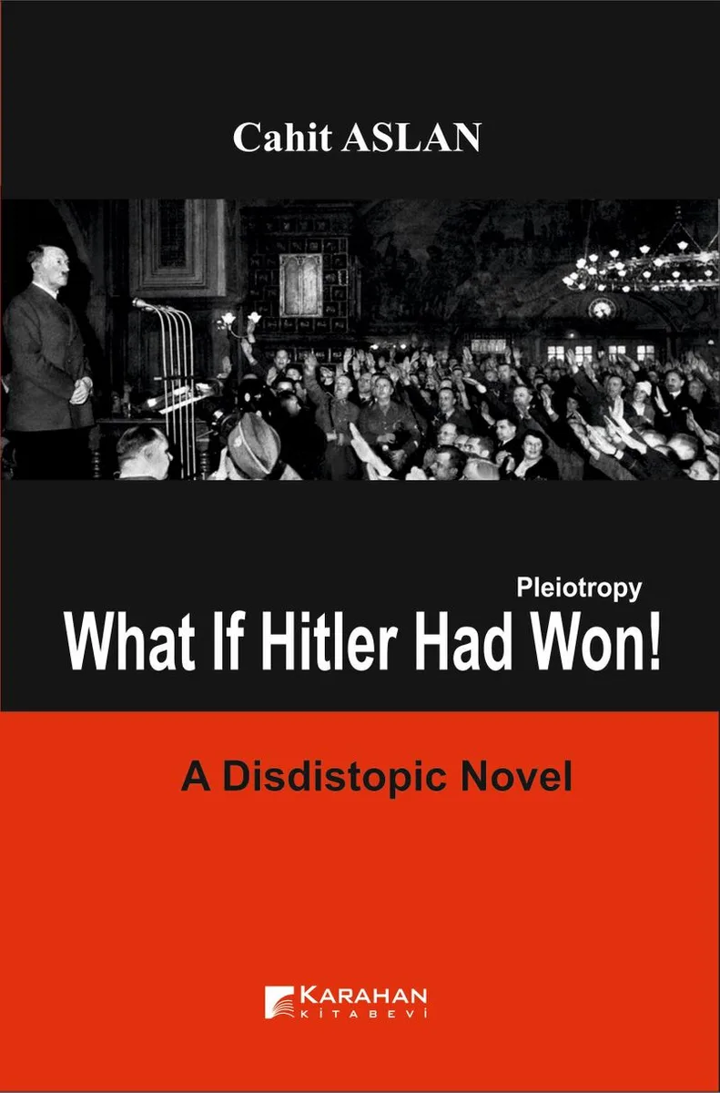 Pleiotropy What lf Hitler Had Won