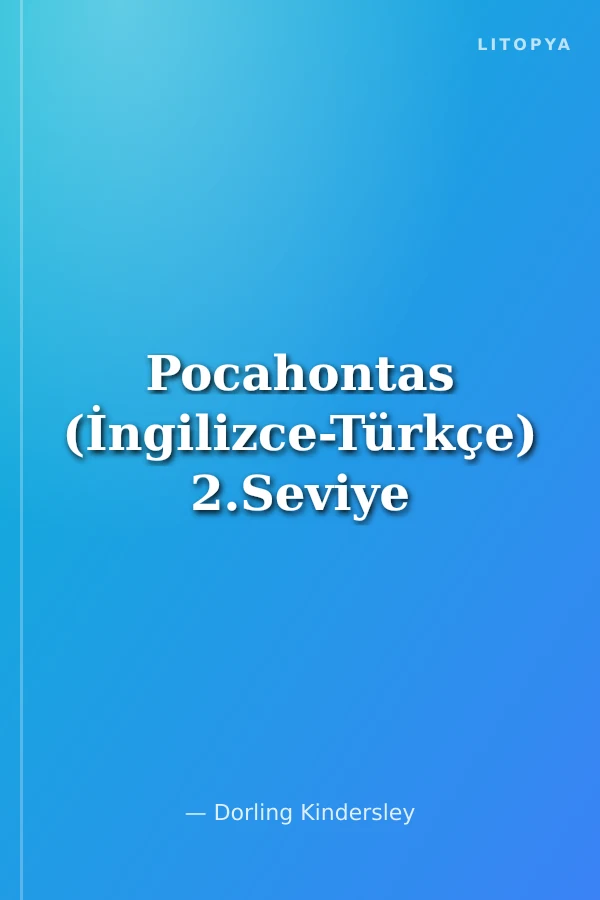Pocahontas (İngilizce-Türkçe) 2.Seviye