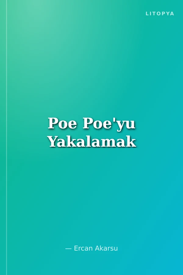 Poe Poe'yu Yakalamak