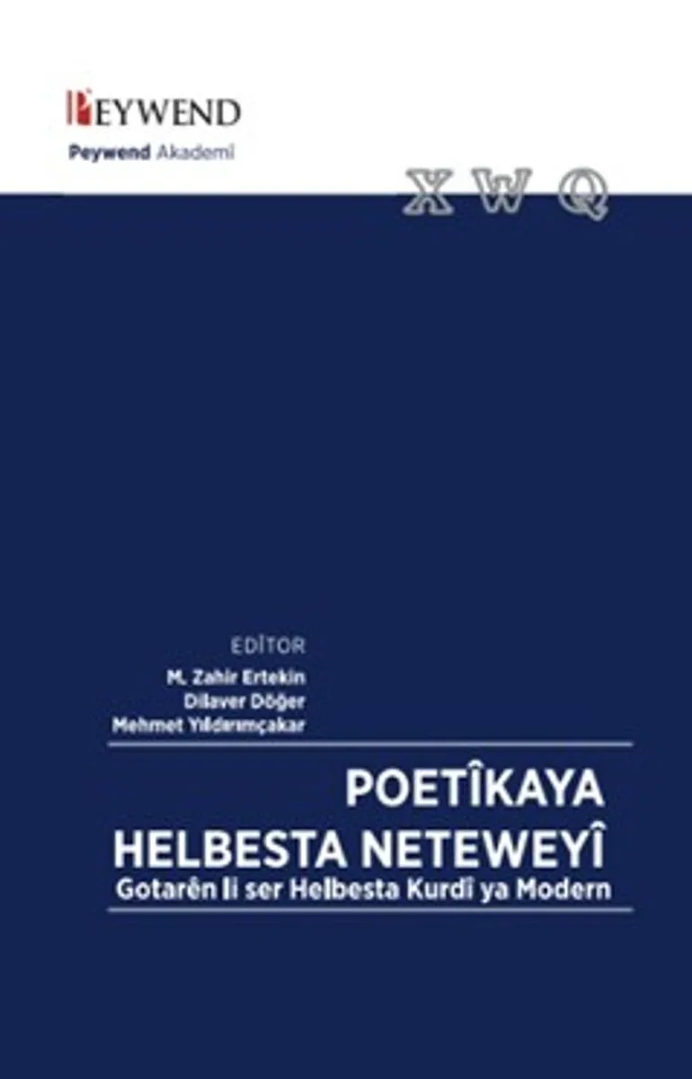 Poetîkaya Helbesta Neteweyî Gotarên li ser Helbesta Kurdî ya Modern