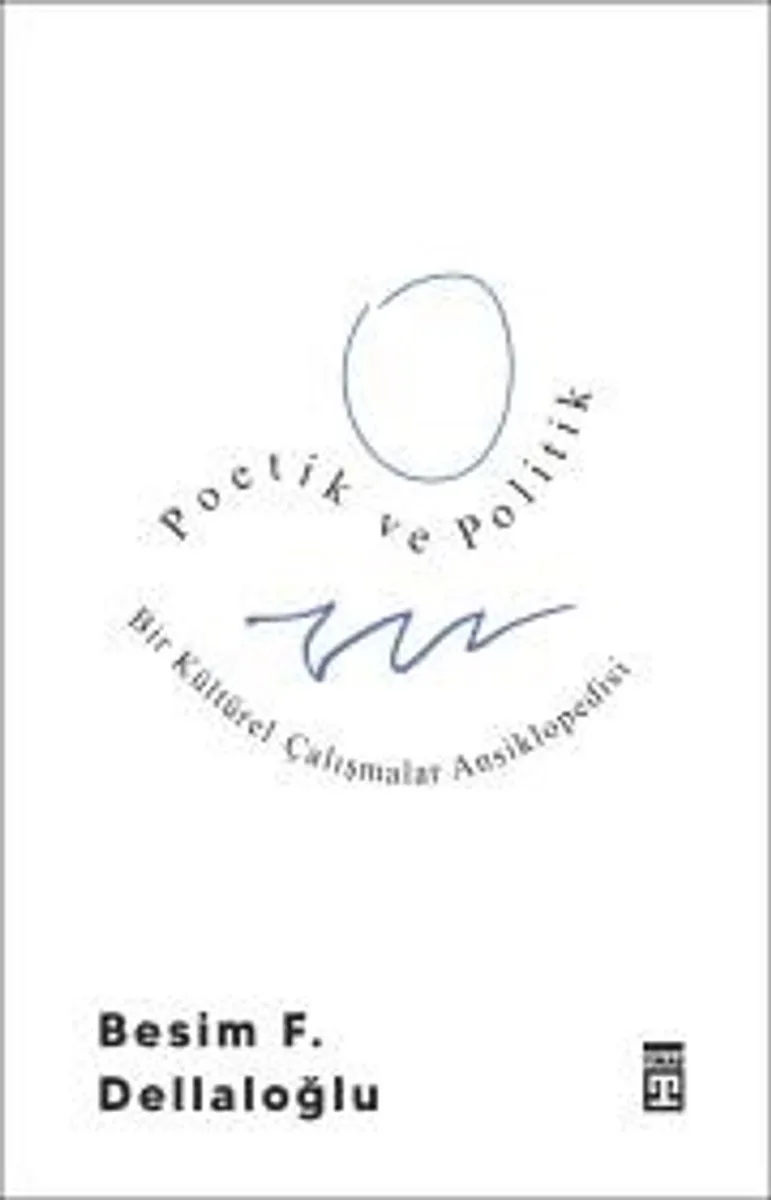 Poetik ve Politik Bir Kültürel Çalışmalar Ansiklopedisi