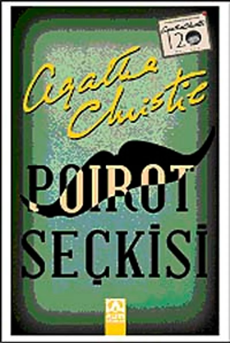 Poirot Seçkisi (3 Kitap Bir Arada) Doğu Ekspresinde Cinayet, Nil'de Ölüm, Ölüm Sessiz Geldi