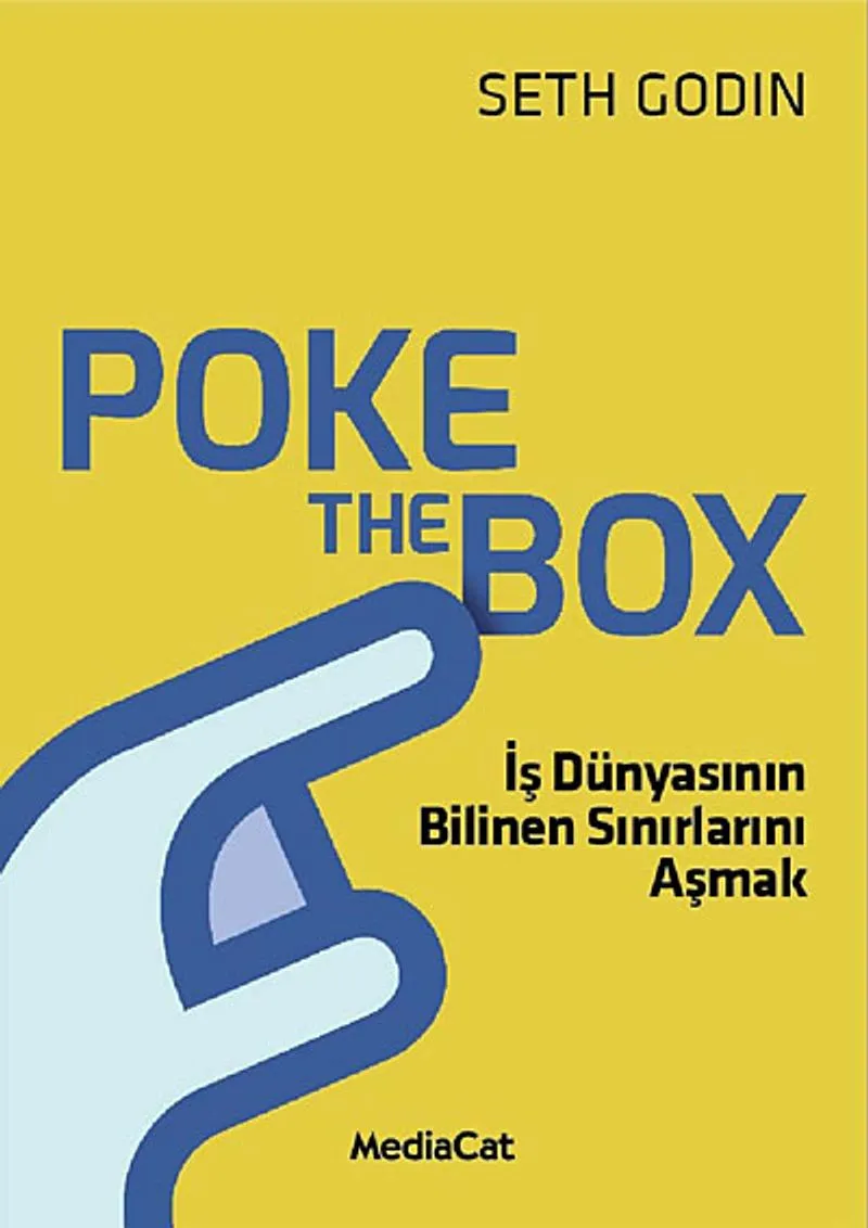 Poke the Box İş Dünyasının Bilinen Sınırlarını Aşmak