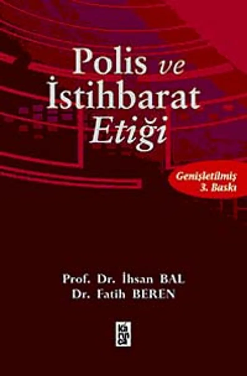 Polis ve İstihbarat Etiği