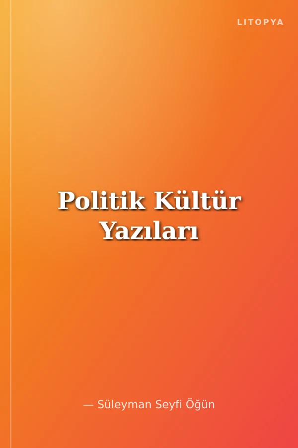 Politik Kültür Yazıları