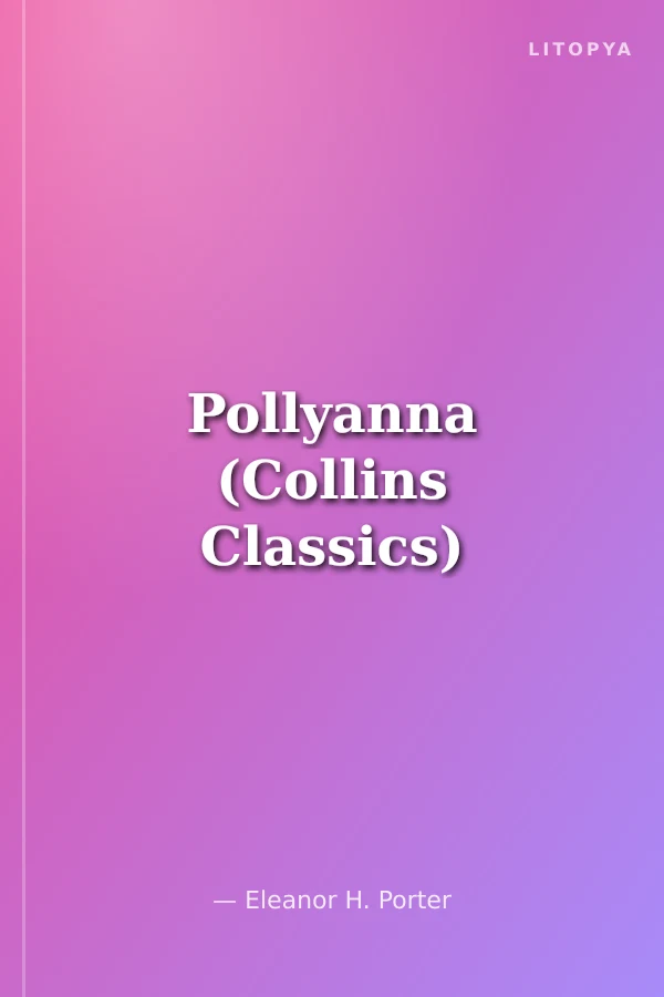 Pollyanna (Collins Classics)