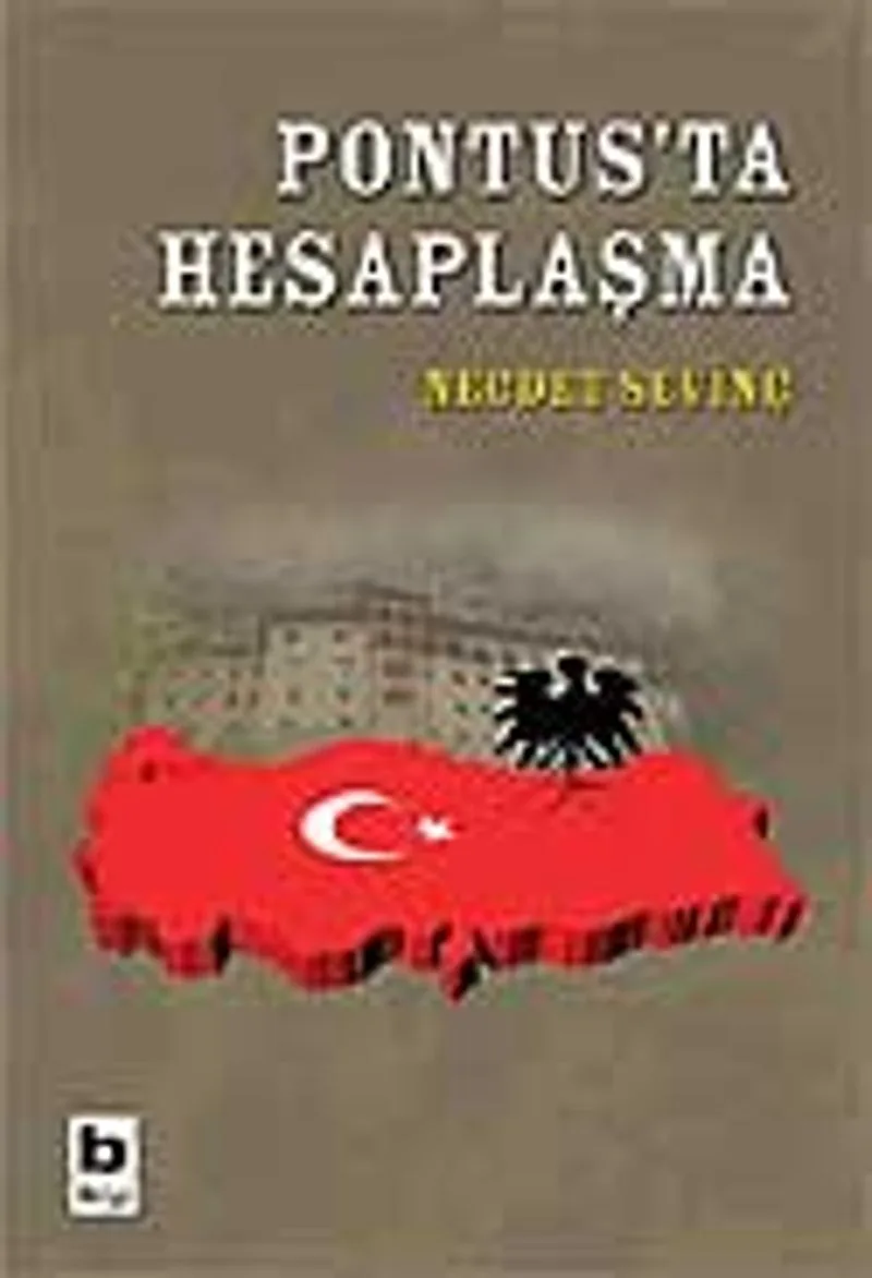 Pontus'ta Hesaplaşma
