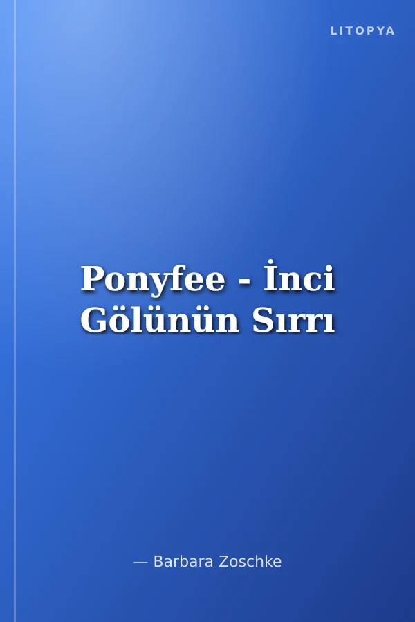 Ponyfee - İnci Gölünün Sırrı