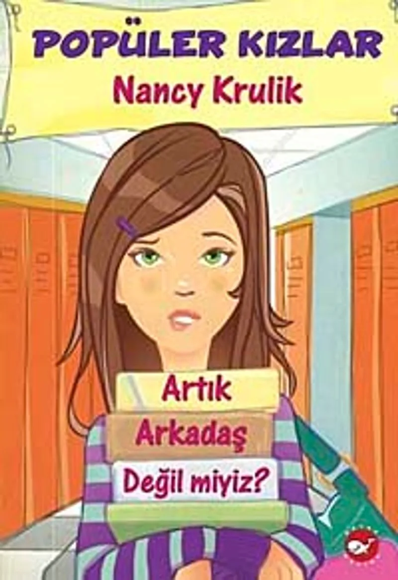 Popüler Kızlar-1 Artık Arkadaş Değil miyiz?