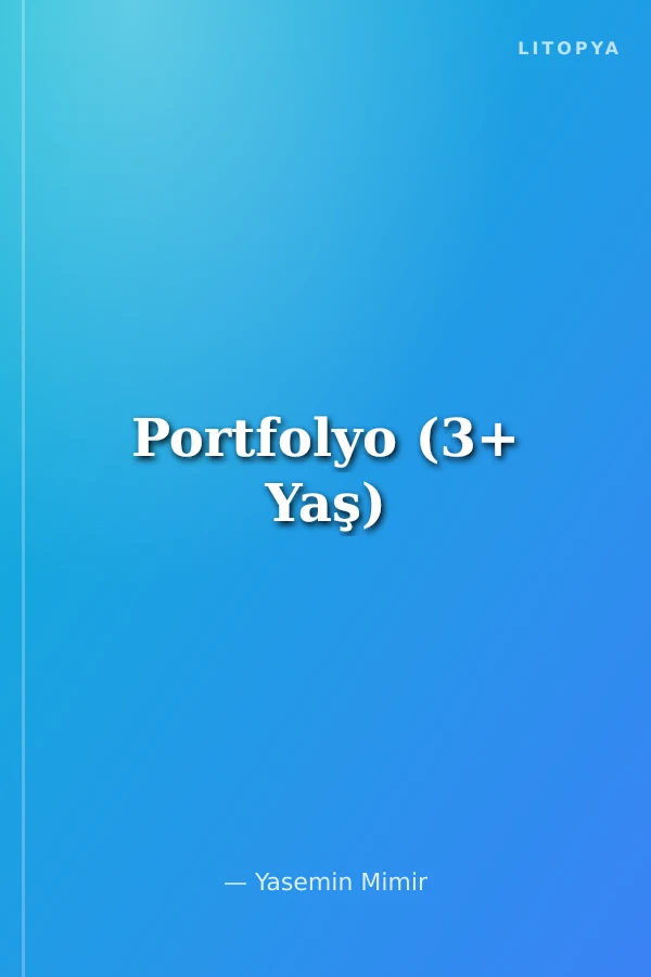 Portfolyo (3+ Yaş)