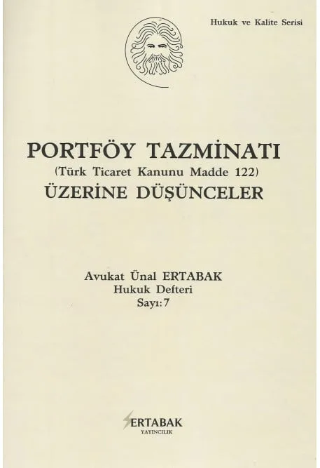 Portföy Tazminatı (Türk Ticaret Kanunu Madde 122) Üzerine Düşünceler