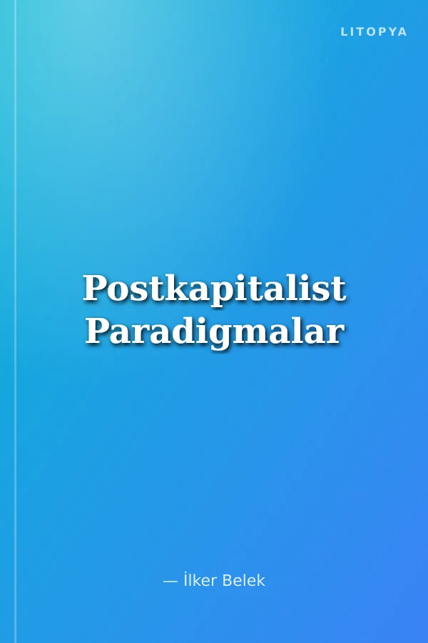 Postkapitalist Paradigmalar