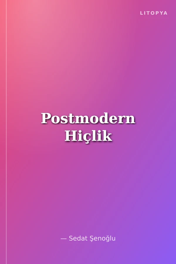 Postmodern Hiçlik