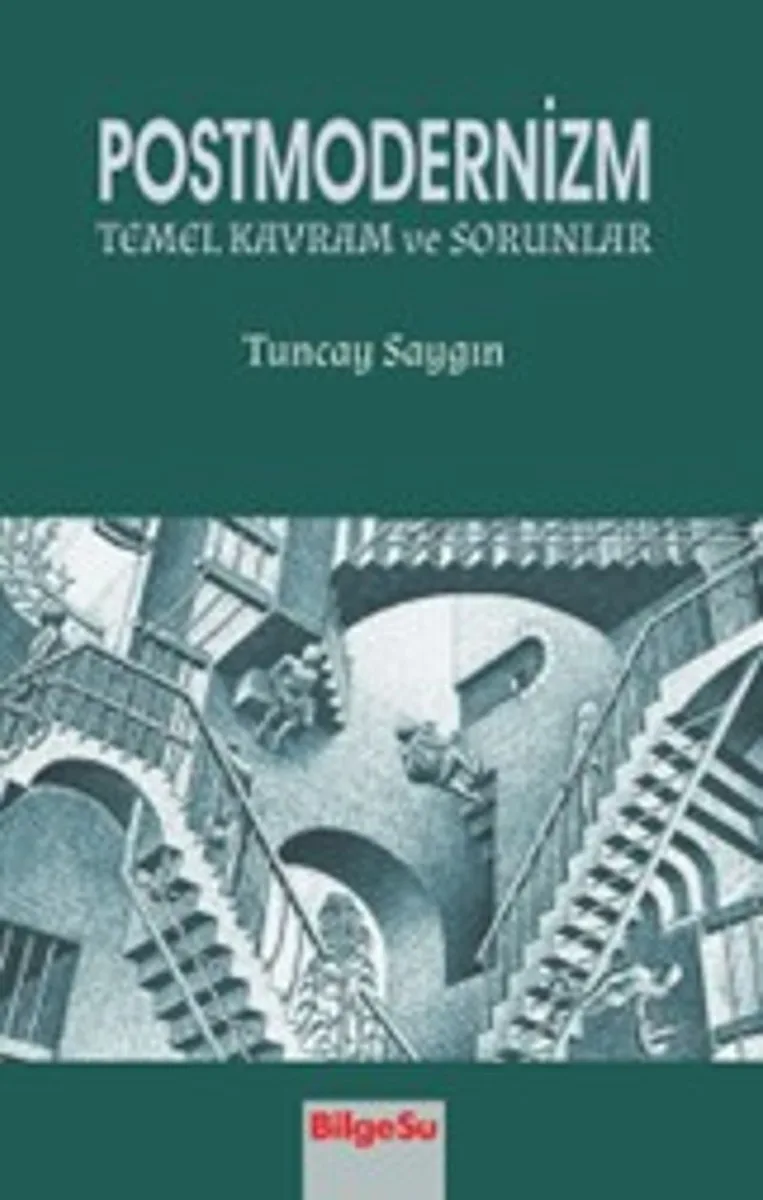 Postmodernizm Temel Kavramlar ve Sorunlar