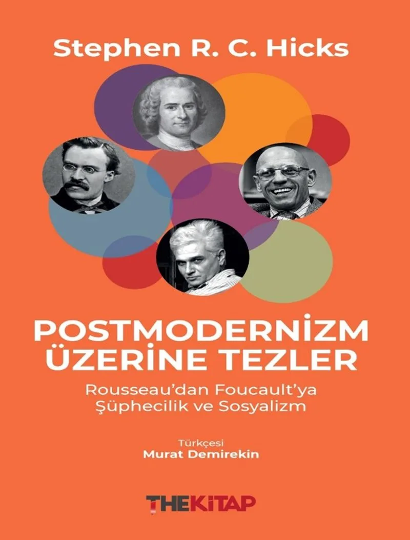Postmodernizm Üzerine Tezler: Rousseau'dan Foucault'ya Şüphecilik ve Sosyalizm