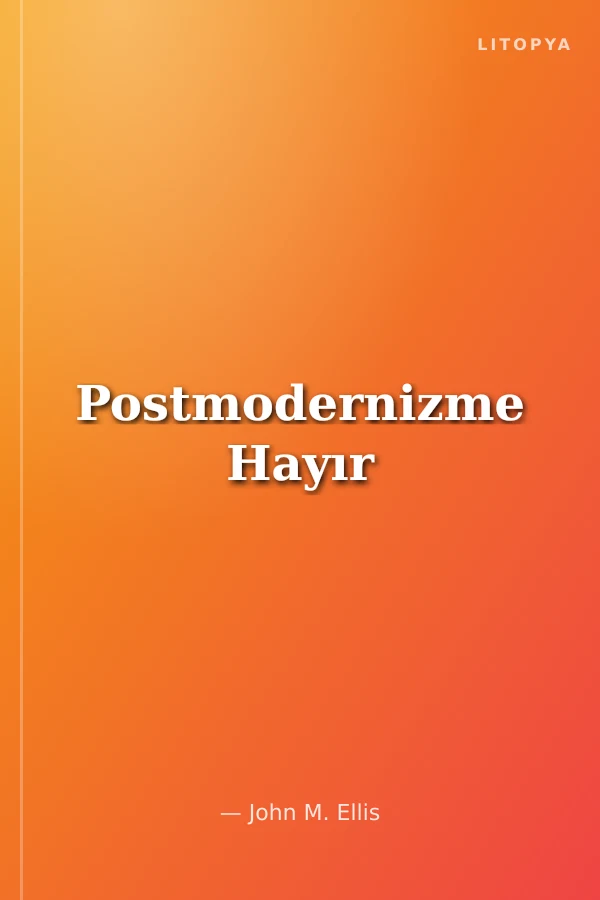 Postmodernizme Hayır